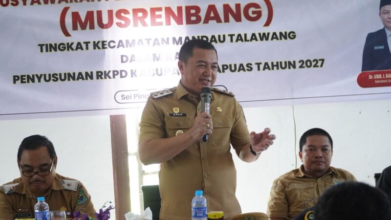 Wabup Kapuas Tegaskan Musrenbang Kecamatan Miliki Peran Strategis Penyerapan Aspirasi Masyarakat
